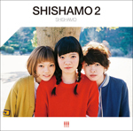 SHISHAMO 2